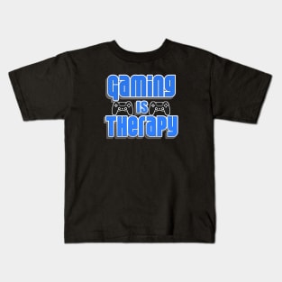 Gaming Is Therapy design for gamers Kids T-Shirt